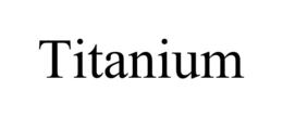 TITANIUM trademark