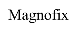 MAGNOFIX trademark