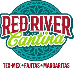 RED RIVER CANTINA TEX-MEX FAJITAS MARGARITAS EST. 2017 trademark