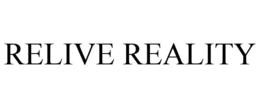 RELIVE REALITY trademark
