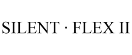 SILENT · FLEX II trademark