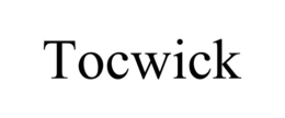 TOCWICK trademark