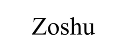 ZOSHU trademark
