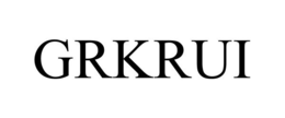 GRKRUI trademark