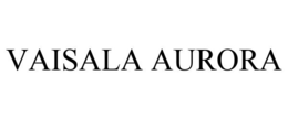 VAISALA AURORA trademark