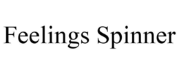 FEELINGS SPINNER trademark