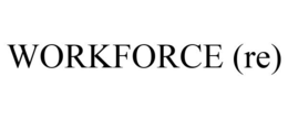 WORKFORCE (RE) trademark