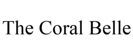 THE CORAL BELLE trademark