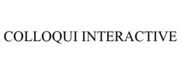 COLLOQUI INTERACTIVE trademark