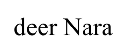 DEER NARA trademark