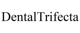 DENTALTRIFECTA trademark