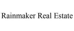 RAINMAKER REAL ESTATE trademark