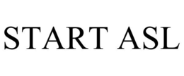 START ASL trademark
