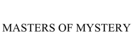 MASTERS OF MYSTERY trademark