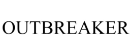OUTBREAKER trademark
