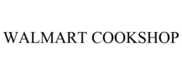 WALMART COOKSHOP trademark