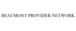 BEAUMONT PROVIDER NETWORK trademark