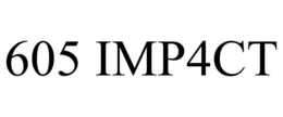 605 IMP4CT trademark