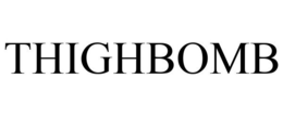 THIGHBOMB trademark