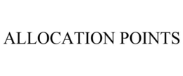 ALLOCATION POINTS trademark