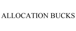 ALLOCATION BUCKS trademark