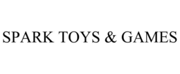 SPARK TOYS & GAMES trademark