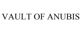 VAULT OF ANUBIS trademark