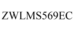 ZWLMS569EC trademark