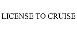 LICENSE TO CRUISE trademark