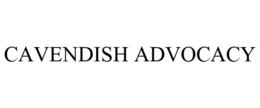CAVENDISH ADVOCACY trademark
