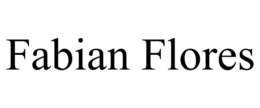FABIAN FLORES trademark