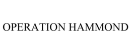 OPERATION HAMMOND trademark