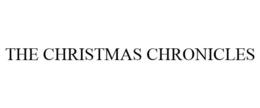 THE CHRISTMAS CHRONICLES trademark