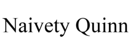 NAIVETY QUINN trademark