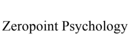 ZEROPOINT PSYCHOLOGY trademark