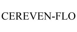 CEREVEN-FLO trademark