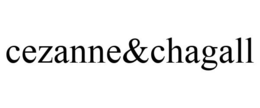 CEZANNE&CHAGALL trademark