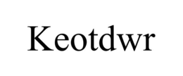 KEOTDWR trademark