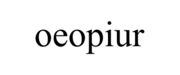 OEOPIUR trademark