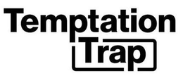 TEMPTATION TRAP trademark