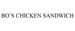 BO'S CHICKEN SANDWICH trademark