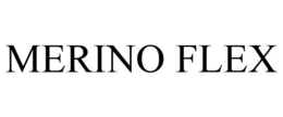 MERINO FLEX trademark