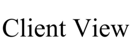CLIENT VIEW trademark