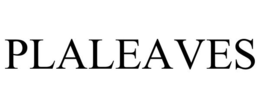 PLALEAVES trademark