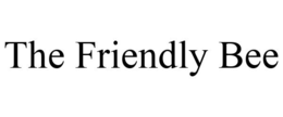 THE FRIENDLY BEE trademark