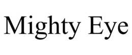 MIGHTY EYE trademark