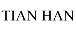 TIAN HAN trademark