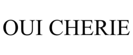 OUI CHERIE trademark