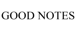 GOOD NOTES trademark