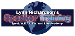 LYNN RICHARDSON'S SPEAKER TRAINING SPEAK W.E.A.L.T.H. AND LIVE ACADEMY trademark